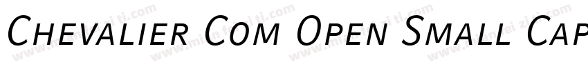 Chevalier Com Open Small Caps字体转换